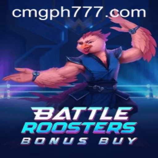 Unveiling BattleRoostersBonusBuy at CMGPH Casino: An In-Depth Look at the Latest Gaming Sensation