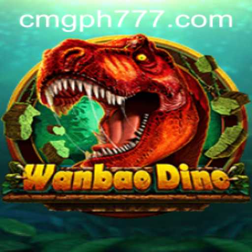 Exploring the World of WanBaoDino in CMGPH Casino